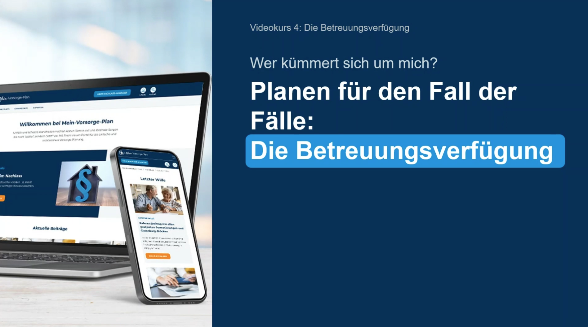 Laptop und Smartphone zeigen eine Vorsorge-Plan-Webseite. Rechts Text über Betreuungsverfügung.